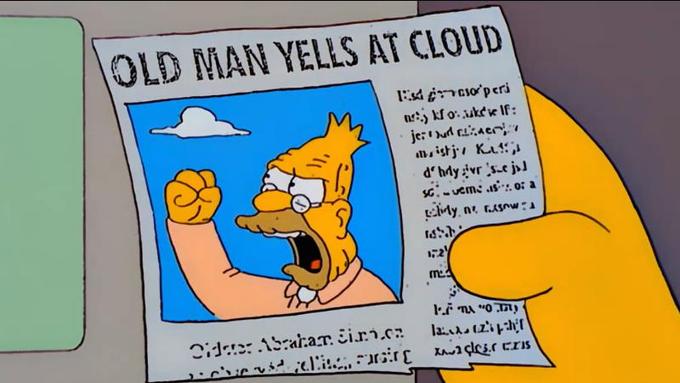 posts/old man yells at cloud.jpeg